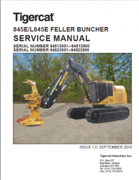 repair manual Tigercat Feller Buncher 845E, L845E Operators and Service Manual PDF