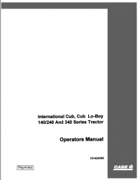 repair manual Case International Cub, Cub Lo-Boy 140/240/340 Tractor PDF Operator’s Manual