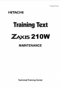 repair manual Hitachi Excavator Zaxis 210W Maintenance Training Text PDF