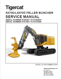 repair manual Tigercat Feller Buncher X870D, LX870D Operator’s and Service Manual PDF