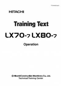 repair manual Hitachi Wheel Loader LX70-7, LX80-7 Operation Training Text PDF