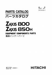 spare parts catalog Hitachi Equipment Components Parts Zaxis 800, Zaxis 850H Parts Catalog PDF
