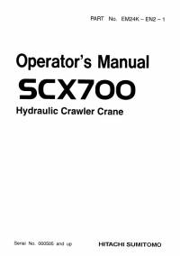 repair manual Hitachi Hydraulic Crawler Crane SCX700 Operator’s Manual PDF