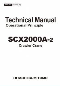 repair manual Hitachi Crawler Crane SCX2000A-2 Operational Principle Technical Manual PDF