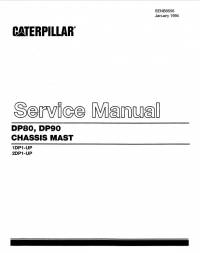 repair manual Caterpillar DP80, DP90 Chassis Mast Service Manual PDF