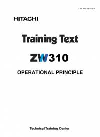repair manual Hitachi Wheel Loader ZW310 Operational Principle Training Text PDF