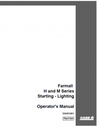 repair manual Case H and M series Starting-Lighting PDF Operators Manual