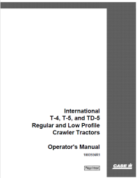 repair manual Case International T-4/T-5/TD-5 Tractors Operators Manual pdf