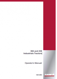 repair manual Case 384 and 238 Industrials Tractors Operator’s Manual PDF