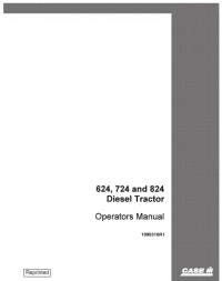 repair manual Case 624, 724, 824 Diesel Tractor Operator’s Manual PDF