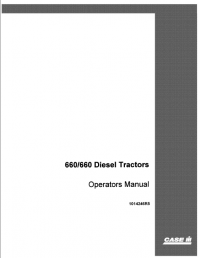 repair manual Case 660/660 Diesel Tractors PDF Operators Manual
