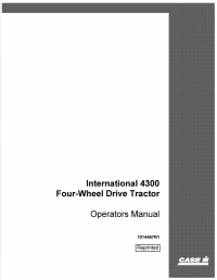 repair manual Case International 4300 Four-Wheel Drive Tractor Operator’s Manual PDF