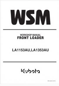 repair manual Kubota Front Loader LA1153AU, LA1353AU Workshop Manual PDF