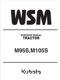 repair manual Kubota M95S, M105S Tractor Workshop Manual PDF