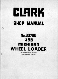 repair manual TCM Clark Michigan Wheel Loader 35B Shop Manual PDF