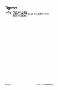 repair manual Tigercat 760B Mulcher Vehicle Moving and Transporting Instructions PDF