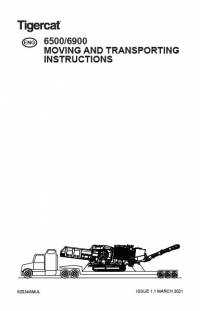 repair manual Tigercat 6500, 6900 Moving and Transporting Instructions PDF