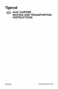repair manual Tigercat 6440 Chipper Moving and Transporting Instructions PDF