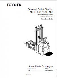 spare parts catalog Toyota Powered Pallet Stacker 7SLL12.5F/ 7SLL16F Spare Parts Catalog PDF