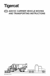 repair manual Tigercat Carrier AD610C Vehicle Moving & Transporting Instructions PDF