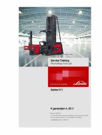 repair manual Linde Material Handling Series 011, K Generation 4, 80 V Workshop Manual PDF