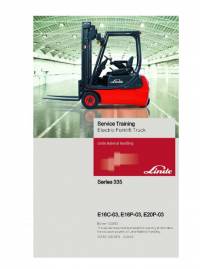 repair manual Linde Electric Forklift Truck E16C-03, E16P-03, E20P-03 Service Training Manual PDF