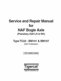 repair manual Tigercat NAF Bogie Axle TC22 - BM101 & BM107 Service & Repair Manual PDF
