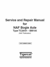 repair manual Tigercat NAF Bogie Axle TC26 - BM105 Service & Repair Manual PDF