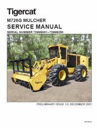 repair manual Tigercat Mulcher M726G Service Manual PDF